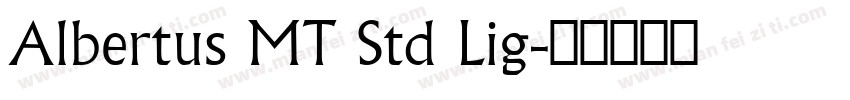 Albertus MT Std Lig字体转换